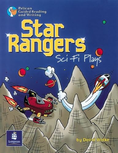 Stock image for Star Rangers Sci-Fi Plays Year 5 Reader 1 (PELICAN GUIDED READING and WRITING) for sale by Brit Books