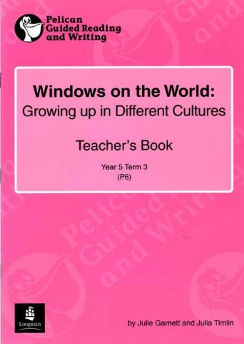 Windows on the World: Growing Up in Different Cultures: PP:Windows on the World Tchr's Bk (PP) (9780582433427) by Powling, C