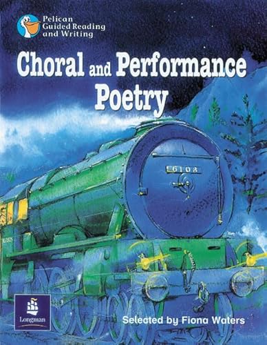 Beispielbild fr Choral and Performance Poetry Year 4 Reader 14 (PELICAN GUIDED READING & WRITING) zum Verkauf von WorldofBooks