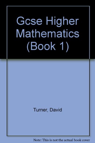 Gcse Higher Mathematics Answer Book 1 (9780582434653) by B.V. Hony; Ian Potts; Viv Hony; Bill Waite