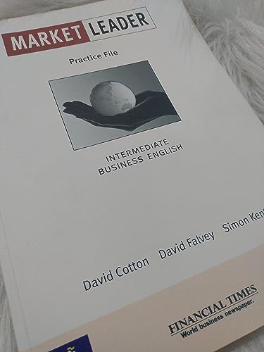 Market Leader Intermediate. Business English. Practice File Pack mit CD: Intermediate Practice File Pack. - Cotton, David; Falvey, David; Kent, Simon
