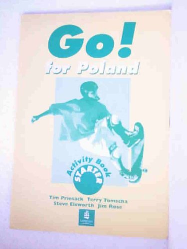 Go! Starter Workbook Poland (9780582435704) by Terry Tomscha