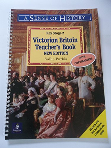 KS2 Victorian Britain Teacher's Book: ASOH:KS2 Victorian Britain TG N/E (ASOH) (9780582436770) by Purkis, S