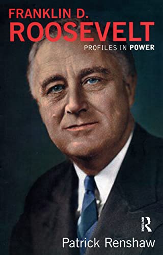 9780582438033: Franklin D Roosevelt (Profiles In Power)