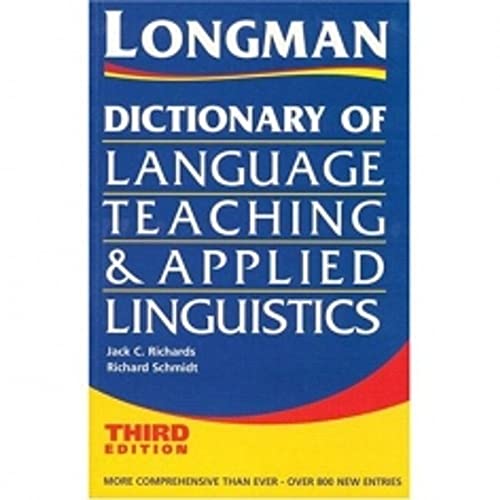 Longman Dictionary of Language Teaching and Applied Linguistics, Third Edition (9780582438255) by Jack Richards; Richard Schmidt; Heidi Kendricks; Youngkyu Kim