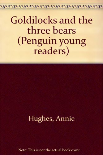 Beispielbild fr Goldilocks And The Three Bears zum Verkauf von Hamelyn