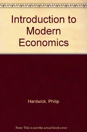 Imagen de archivo de Hardwick Introduction to Modern Economics a la venta por Better World Books Ltd