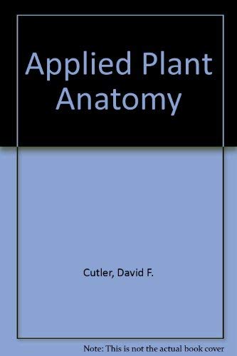 Stock image for Applied Plant Anatomy for sale by WorldofBooks
