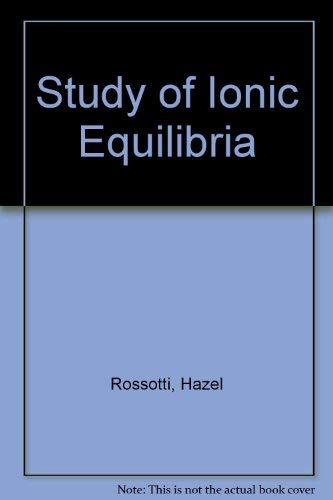 Imagen de archivo de Study of Ionic Equilibria a la venta por Anybook.com