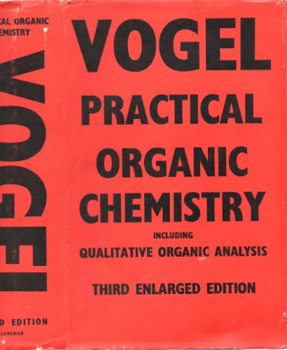 A Text-Book of Practical Organic Chemistry Including Qualitative Organic Analysis. Third Edition. - VOGEL, Arthur I.