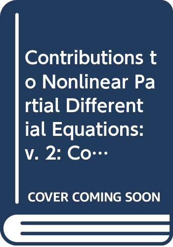 Imagen de archivo de Contributions to Nonlinear Partial Differential Equations: v. 2: Conference Proceedings (Pitman Research Notes in Mathematics Series) a la venta por The Book Bin