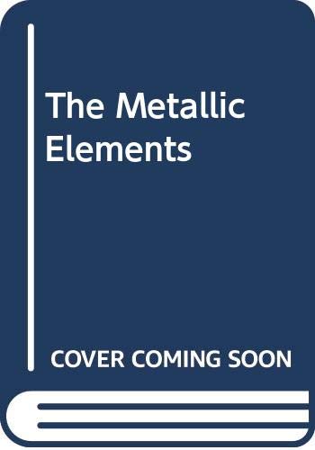 9780582442788: The Metallic Elements