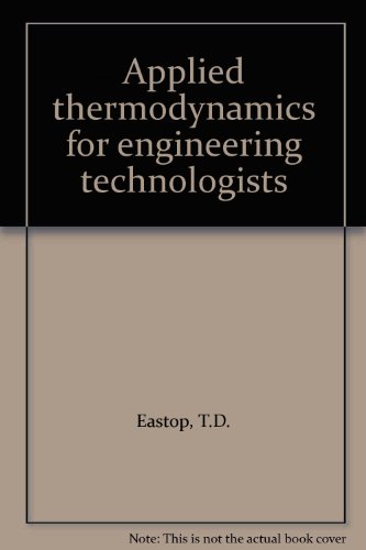Beispielbild fr Applied thermodynamics for engineering technologists. 2nd Edition zum Verkauf von Chapter 1