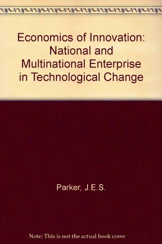 9780582446120: Economics of Innovation: National and Multinational Enterprise in Technological Change