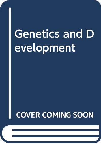 Beispielbild fr Genetics and Development zum Verkauf von PsychoBabel & Skoob Books