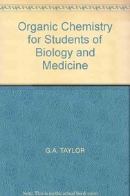 Organic Chemistry for Students of Biology and Medicine (9780582447080) by [???]