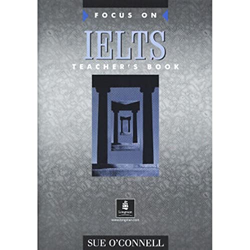 9780582447721: Focus on IELTS Teacher's Book