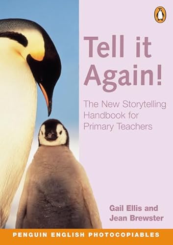 9780582447745: Tell it Again !: The New Storytelling Handbook for Primary Teachers