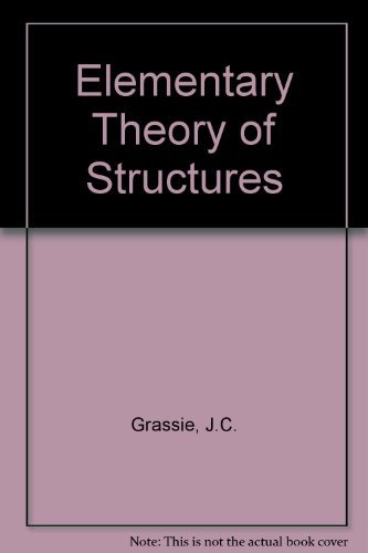 Elementary Theory of Structures