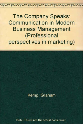Stock image for The Company Speaks: Communication in Modern Business Management for sale by Victoria Bookshop