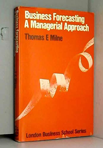Stock image for Business Forecasting : A Managerial Approach for sale by Better World Books