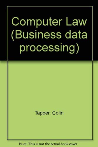 Stock image for Computer Law Tapper, Colin for sale by Hay-on-Wye Booksellers