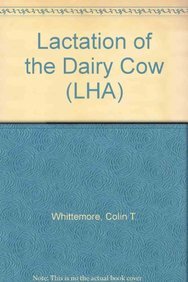 Stock image for Lactation of the Dairy Cow (LHA) for sale by AwesomeBooks