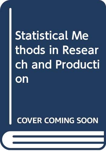 Beispielbild fr Statistical Methods in Research and Production (4th Revised Edition) zum Verkauf von Anybook.com