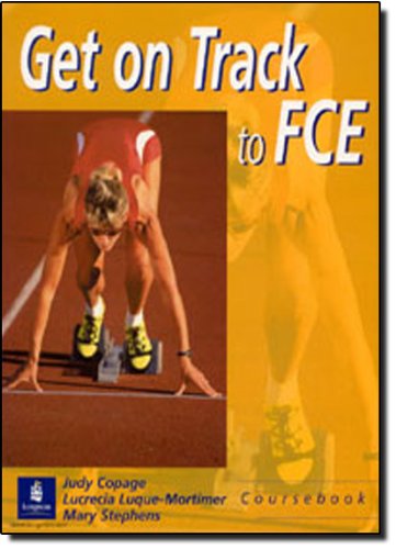Imagen de archivo de Get on Track for FCE: Coursebook (Fast Track) a la venta por Greener Books