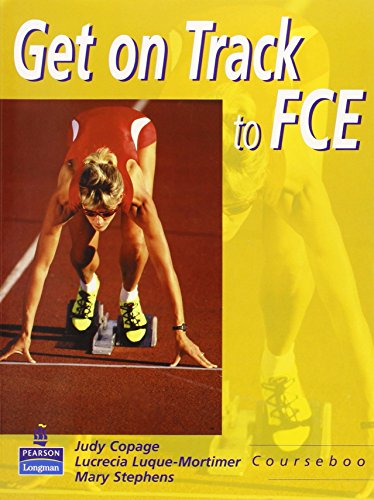 9780582451056: Get on track to Fce. Coursebook. Per le Scuole superiori