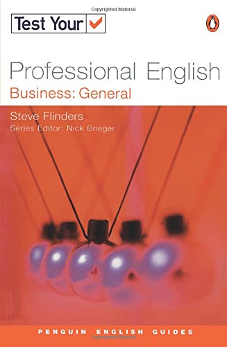 Imagen de archivo de TEST YOUR PROFESSIONAL ENGLISH: BUSINESS GENERAL N a la venta por Iridium_Books