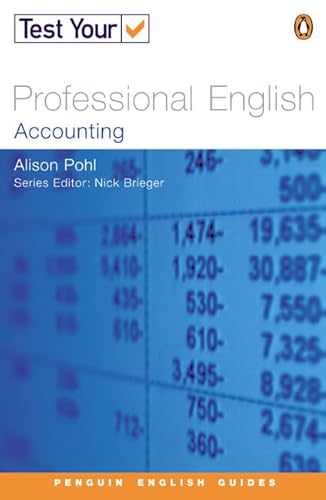 Imagen de archivo de Test Your Professional English: Accounting (Penguin English) a la venta por AwesomeBooks