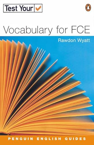 Imagen de archivo de Test Your Vocabulary for FCE (Penguin English) a la venta por WorldofBooks