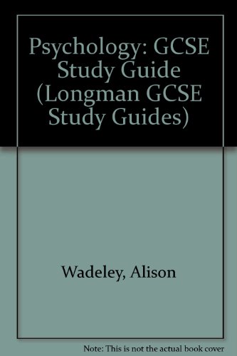 Beispielbild fr Psychology: GCSE Study Guide (LONGMAN GCSE STUDY GUIDES) zum Verkauf von Reuseabook