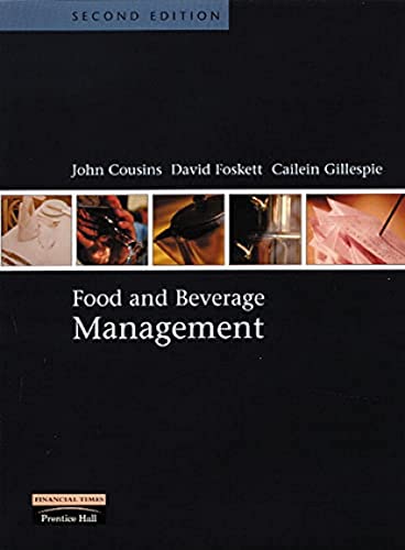 Food and Beverage Management (9780582452718) by Cousins, John; Foskett, David; Gillespie, Cailein