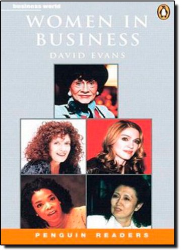 Beispielbild fr Women in Business (Penguin Readers (Graded Readers)) zum Verkauf von WorldofBooks