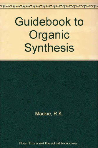 9780582455924: Guidebook to Organic Synthesis