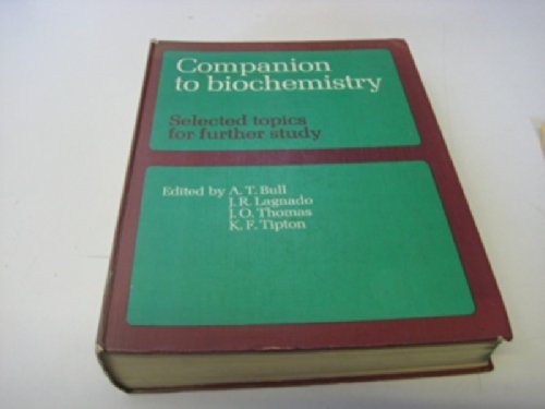 Stock image for Companion to Biochemistry: Selected Topics for Further Study for sale by PsychoBabel & Skoob Books