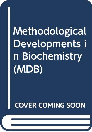 9780582460072: Methodological Developments in Biochemistry (Methodological developments in biochemistry)