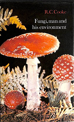 Beispielbild fr Fungi, Man and His Environment zum Verkauf von Chapter 1