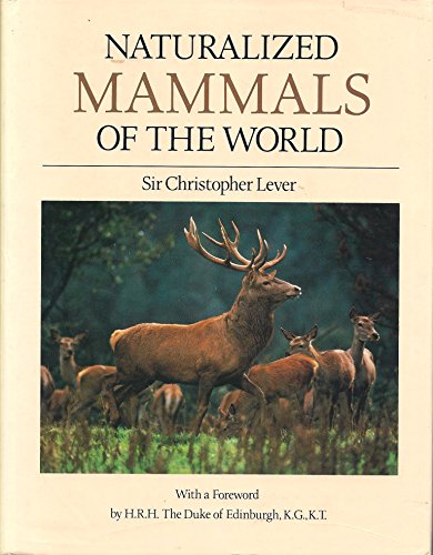 Beispielbild fr Naturalized Mammals of the World zum Verkauf von Better World Books