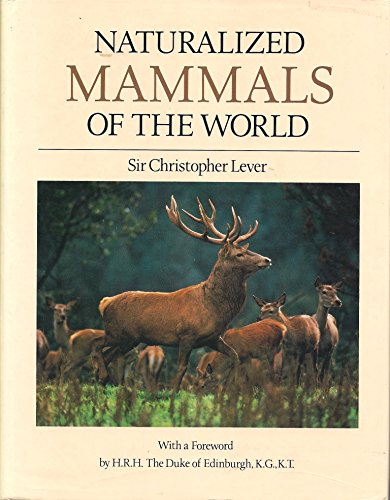 Stock image for Naturalized Mammals of the World for sale by Better World Books