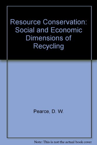 Beispielbild fr Resource Conservation: Social and Economic Dimensions of Recycling zum Verkauf von NEPO UG