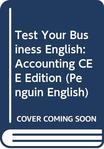 Test Your Business English: Accounting: Peng:Test Bus Eng Accounting Pol.Ed (PENG) (9780582461178) by Pohl, A