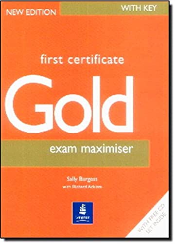 Imagen de archivo de First Certificate Gold. Exam Maximiser with Key. New edition. For the revised exam. (Lernmaterialien) (FCE) a la venta por medimops