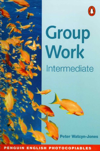 Stock image for GROUP WORK - INTERMEDIATE for sale by Iridium_Books