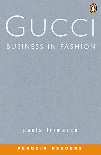 9780582461611: Gucci - Business In Fashion . With Audio Casette (Penguin Readers (Graded Readers))