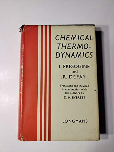 Chemical Thermodynamics (9780582462830) by Ilya Prigogine; R. Defay