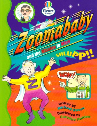 Stock image for Zoomababy and the Mission to Mars Genre Fluent stage Comics Book 1 (LITERACY LAND) for sale by Reuseabook
