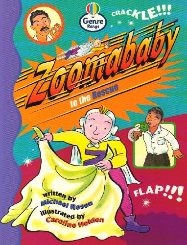 Stock image for Zoomababy to the Rescue Genre Fluent stage Comics Book 3 (LITERACY LAND) for sale by Goldstone Books